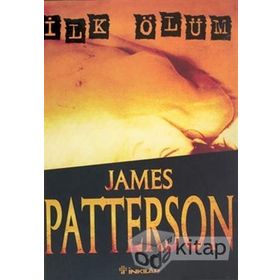 İLK ÖLÜM - JAMES PATTERSON