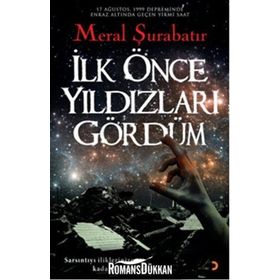 İlk Önce Yıldızları Gördüm - Meral Şurabatır