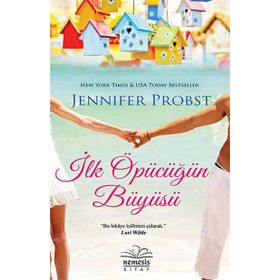 İlk Öpücüğün Büyüsü - Jennifer Probst