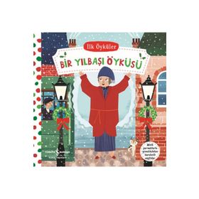 İlk Öyküler - Bir Yılbaşı Öyküsü