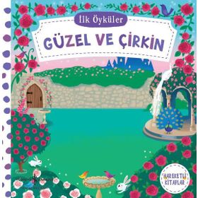 İlk Öyküler - Güzel ve Çirkin