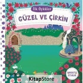 İlk Öyküler - Güzel ve Çirkin