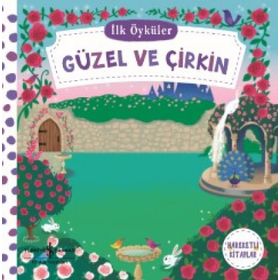 İlk Öyküler - Güzel ve Çirkin