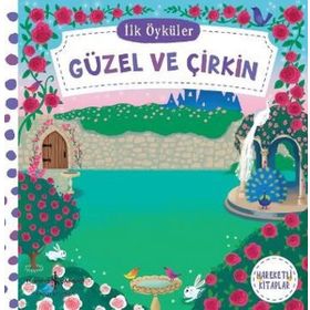 İlk Öyküler - Güzel ve Çirkin
