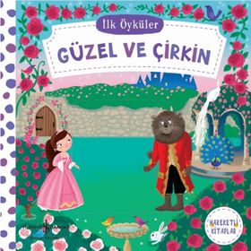 İlk Öyküler - Güzel ve Çirkin