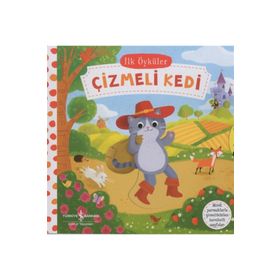İlk Öyküler - Hareketli Çizmeli Kedi