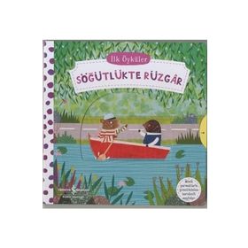 İlk Öyküler - Hareketli Söğütlükte Rüzgar Ciltli