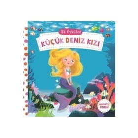 İlk Öyküler Küçük Deniz Kızı Hareketli Kitaplar - Ozan Kızıler