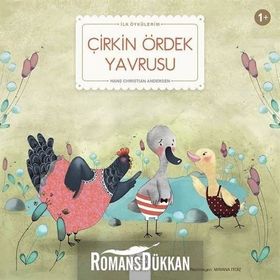 İlk Öykülerim - Çirkin Ördek Yavrusu - Kolektif