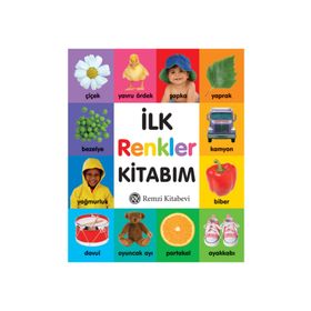 İLK RENKLER KİTABIM - KOLEKTIF