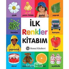 İLK RENKLER KİTABIM - KOLEKTIF
