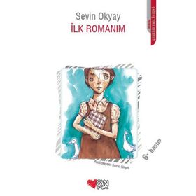 İLK ROMANIM - SEVIN OKYAY