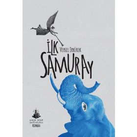 İlk Samuray - Veysel Eryürek