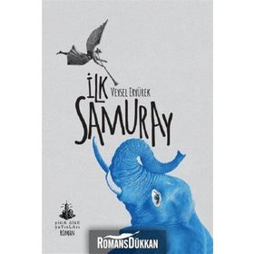 İlk Samuray - Veysel Eryürek