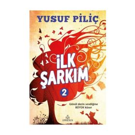 İlk Şarkım 2 - Yusuf Piliç