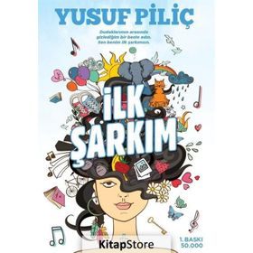 İlk Şarkım Yusuf Piliç Ephesus Yayınları