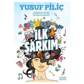 İlk Şarkım Yusuf Piliç Ephesus Yayınları