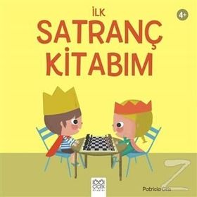 İlk Satranç Kitabım - Patricia Geis