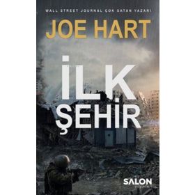 İlk Şehir - Egemenlik Üçlemesi 3 - Salon Yayınları