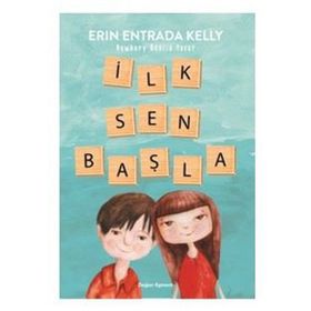 İlk Sen Başla - Erin Entrada Kelly