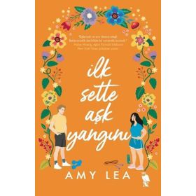 İlk Sette Aşk Yangını - Amy Leach