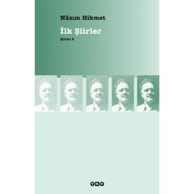 İLK ŞİİRLER ŞİİRLER 8 - NÂZIM HIKMET RAN