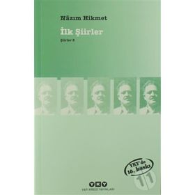 İLK ŞİİRLER ŞİİRLER 8 - NÂZIM HIKMET RAN