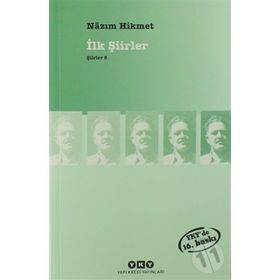 İLK ŞİİRLER ŞİİRLER 8 - NÂZIM HIKMET RAN
