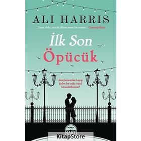 İLK SON ÖPÜCÜK - ALI HARRIS