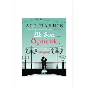 İLK SON ÖPÜCÜK - ALI HARRIS