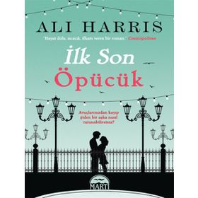 İLK SON ÖPÜCÜK - ALI HARRIS