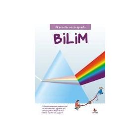 İlk Sorular ve Cevaplarla Bilim - Kolektif