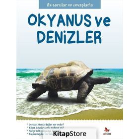 İlk Sorular ve Cevaplarla Okyanus ve Denizler - Belinda Gallagher