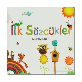 İLK SÖZCÜKLER - BEVERLEY EDGE