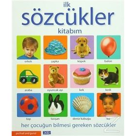 İlk Sözcükler Kitabım - kollektif