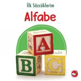 İlk Sözcüklerim - Alfabe - Beyaz Balina Yayınları