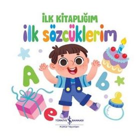 İlk Sözcüklerim İlk Kitaplığım - Türkiye İş Bankası Yayınları