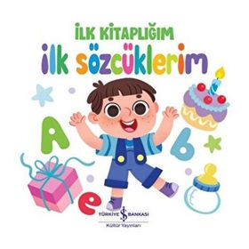 İlk Sözcüklerim İlk Kitaplığım - Türkiye İş Bankası Yayınları