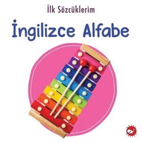 İlk Sözcüklerim - İngilizce Alfabe - Beyaz Balina Yayınları