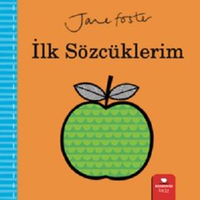 İlk Sözcüklerim - Jane Foster