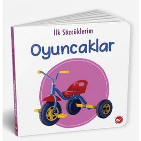 İlk Sözcüklerim - Oyuncaklar - Kolektif - Beyaz Balina Yayınları