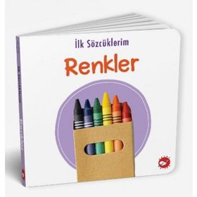 İlk Sözcüklerim - Renkler - Beyaz Balina Yayınları