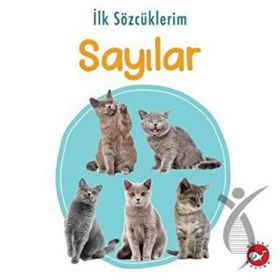 İlk Sözcüklerim - Sayılar - Beyaz Balina Yayınları