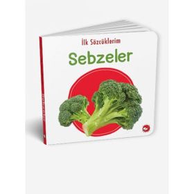 İlk Sözcüklerim - Sebzeler - Beyaz Balina Yayınları
