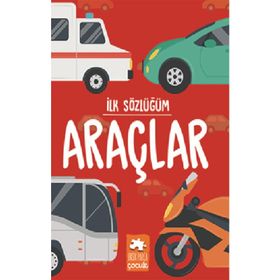 İlk Sözlüğüm Araçlar Eksik Parça Yayınları Eksik Parça Yayınları