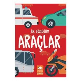 İlk Sözlüğüm Araçlar Eksik Parça Yayınları Eksik Parça Yayınları