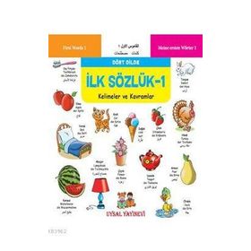 İlk Sözlük 1 - Kelimeler ve Kavramlar - kollektif
