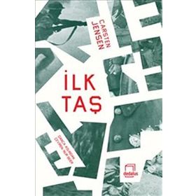 İlk Taş - Carsten Jensen