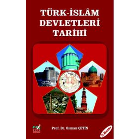 İlk Türk İslam Devletleri Tarihi - Nesimi Yazıcı