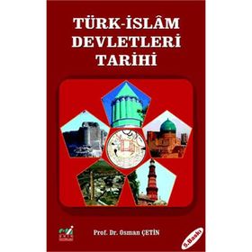 İlk Türk İslam Devletleri Tarihi - Nesimi Yazıcı
